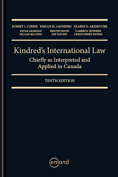 Kindred's International Law: Chiefly as Interpreted and Applied in Canada, 10th Edition