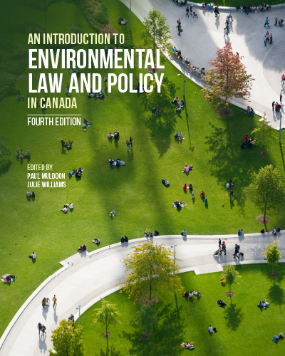 An Introduction to Environmental Law and Policy in Canada, 4th Edition