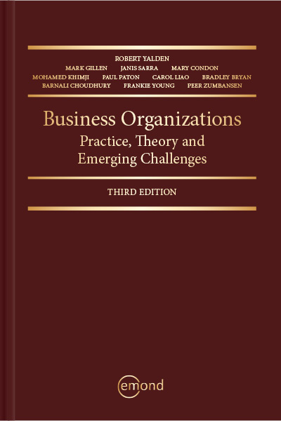 Business Organizations: Practice, Theory and Emerging Challenges, 3rd Edition